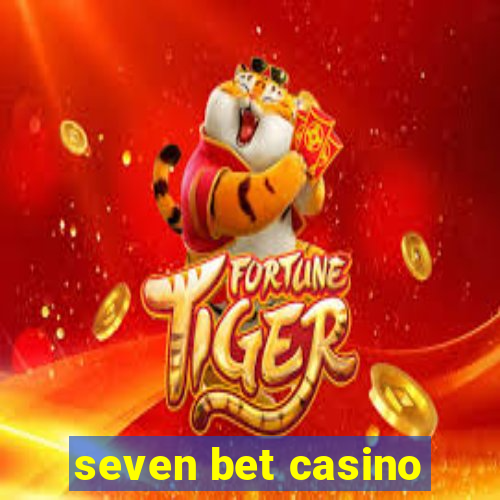 seven bet casino